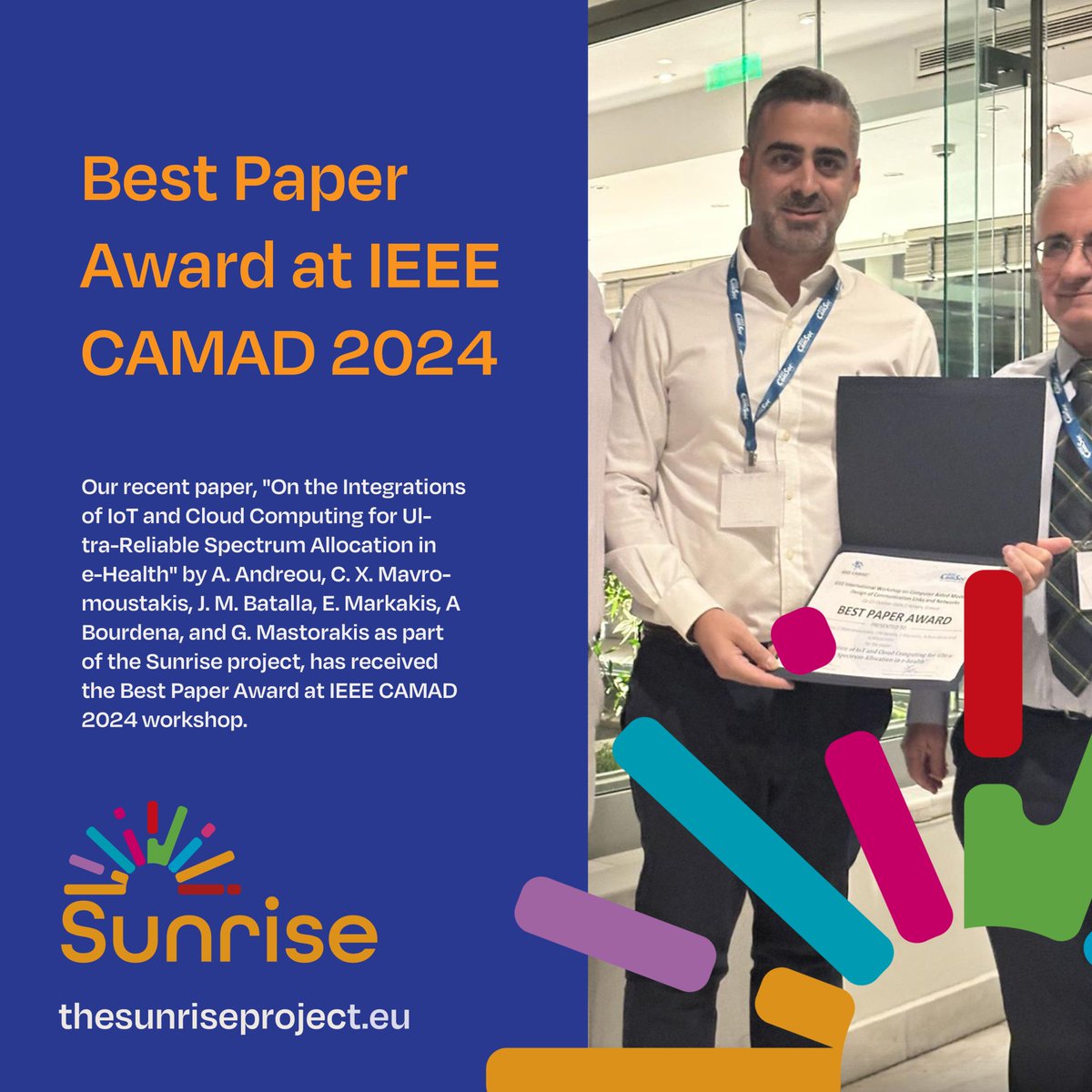 Best Paper Award at IEEE CAMAD2024! Congratulations team! 
#surnise #thesunriseprojecteu#IEEE_CAMAD2024 #BestPaperAward #IoT #eHealth #Innovation #pasiphaelab
