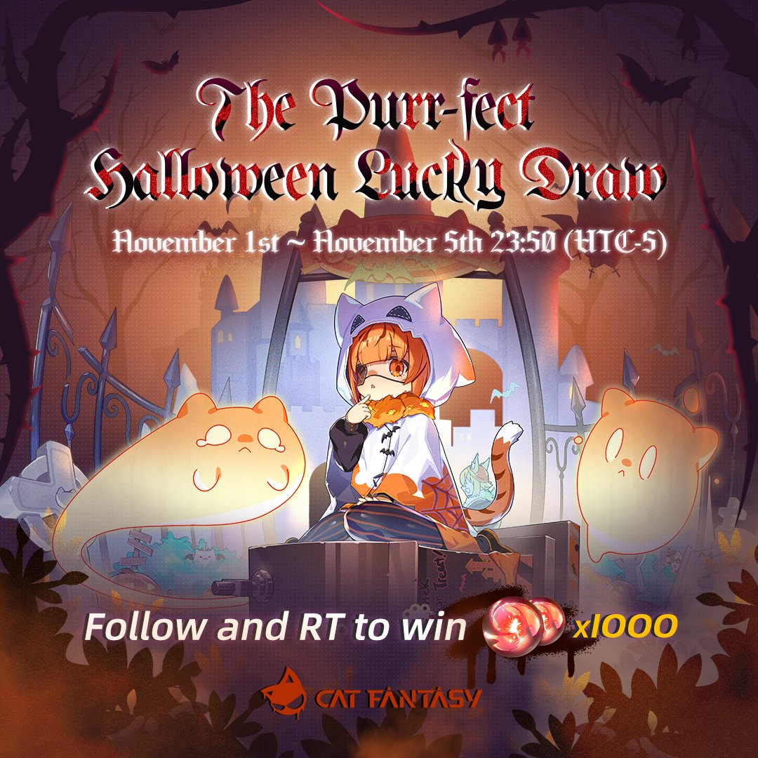 Happy Halloween, Inspectors! Come join our Halloween-exclusive lucky draw now!🎃

⬇How to participate:
1. Follow our official X (Twitter) <a href="/catfantasyen/">Cat Fantasy EN</a>
2. RT this post

🎁Rewards:
[Refined Pathite x1000] for 5 random players

📅Event Period:
November 1st ~ November 5th 23:59