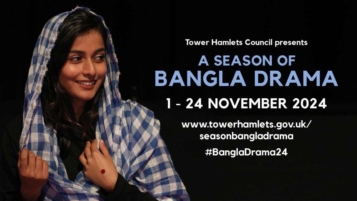 A Season of Bangla Drama 2024 opens tonight!
The theme is ‘hope’, in an age of tumult and uncertainty. 
This acclaimed Bangladeshi theatre showcases 16 plays + fringe programme of workshops, exhibitions and walks to 24 November
Book tickets &amp; find out more towerhamlets.gov.uk/lgnl/leisure_a…