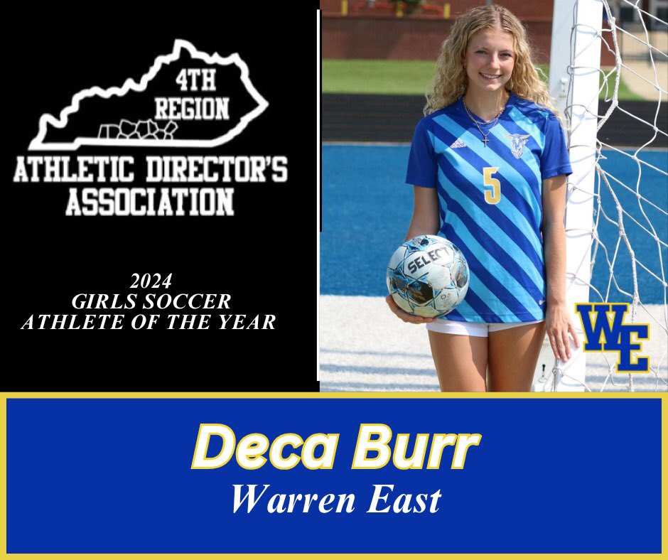 4th Region Athletic Directors Association (@4thregionads) on Twitter photo The 2024 Girls Soccer Athlete of the Year is Deca Burr from Warren East! Congratulations Deca on an outstanding year and good luck in the future! <a href="/BrandonCombs80/">Brandon Combs</a> <a href="/WCPSAthletics_/">WCPS Athletics</a> The 2024 Girls Soccer Athlete of the Year is Deca Burr from Warren East! Congratulations Deca on an outstanding year and good luck in the future! <a href="/BrandonCombs80/">Brandon Combs</a> <a href="/WCPSAthletics_/">WCPS Athletics</a>