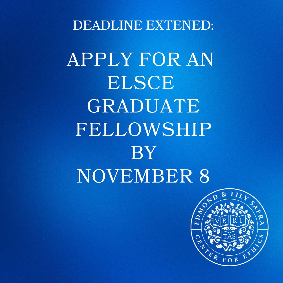 ⏱️ Deadline Extended! Graduate Students, you now have until 🗓️ NOVEMBER 8 to apply to be an Edmond &amp; Lily Safra Center for Ethics Graduate Fellow. Get started today: buff.ly/3DXUHMc