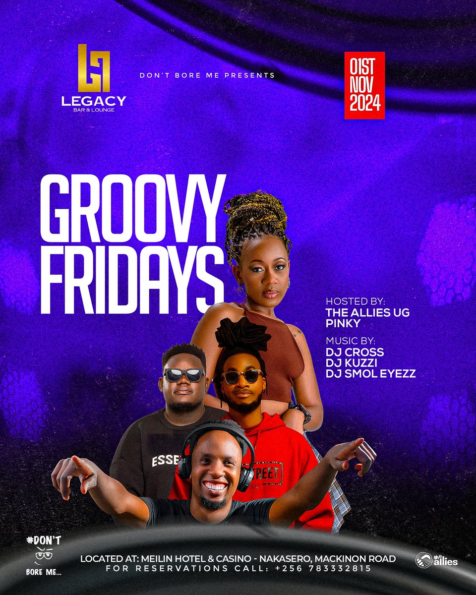 LegacyBarLounge's tweet photo. It’s yet another GROOVY FRIDAY, We go Again 🚨🚨

On the beats is gonna be @deejaykuzzi @Djcross256 and @SmolEyezz.

Come through to #LegacyBarAndLounge, situated on Meilin International Hotel [Level 3] Mackinnon Rd, Nakasero let’s have a time. 🕺🏾

📞 0783332815 for Reservations. https://t.co/qzf6s2bJcb