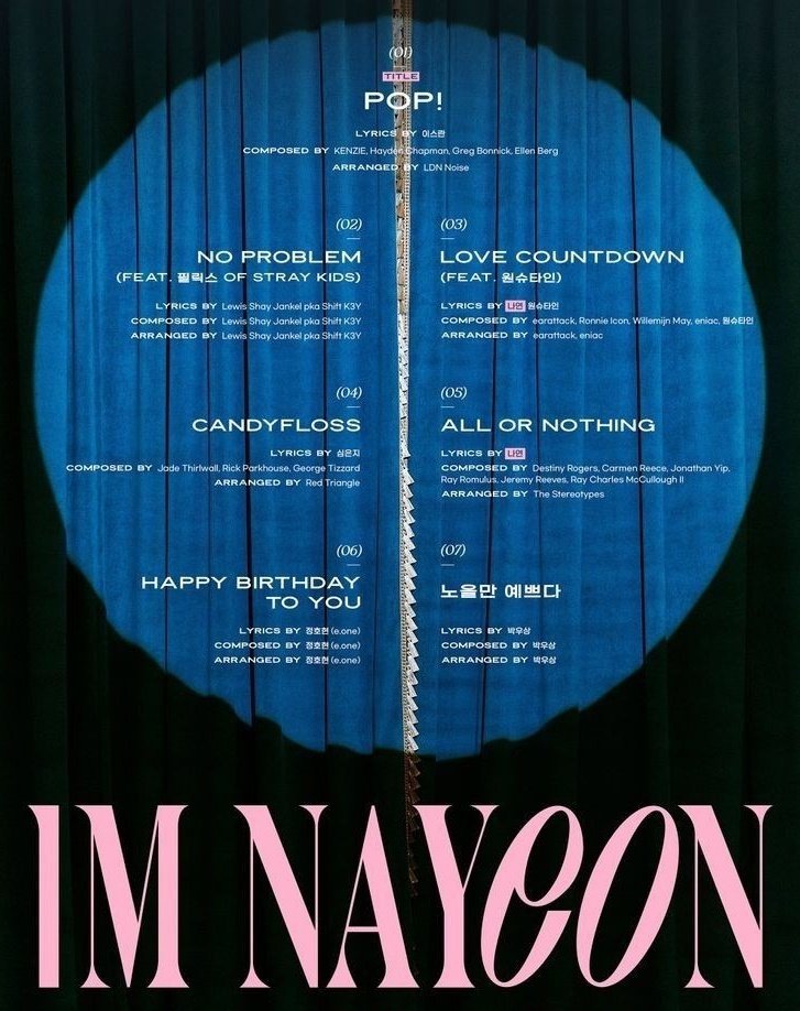 NAYEXNshn's tweet photo. NAYEON - 나연
THE 2ND MINI ALBUM
‘IM NAYEON’
TRACKLIST
✓ POP!: Title
ALBUM RELEASE
×2024.11.12
#NAYEON #나연 #BLAZED #THE2NDMINIALBUM #IMNAYEON #2NDEP #COMINGSOON #POP https://t.co/4Z5wSHS1Xl