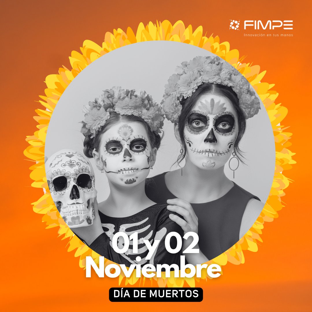 EL_FIMPE's tweet photo. 💀✨ Este #DíaDeMuertos recordamos a quienes nos dejaron y celebramos lo que nos hace únicos: nuestra identidad. En #FIMPE trabajamos para protegerla, porque así como honramos el pasado, cuidamos la autenticidad de cada cliente. 🕯️🌼 https://t.co/AwjFAWSr9c