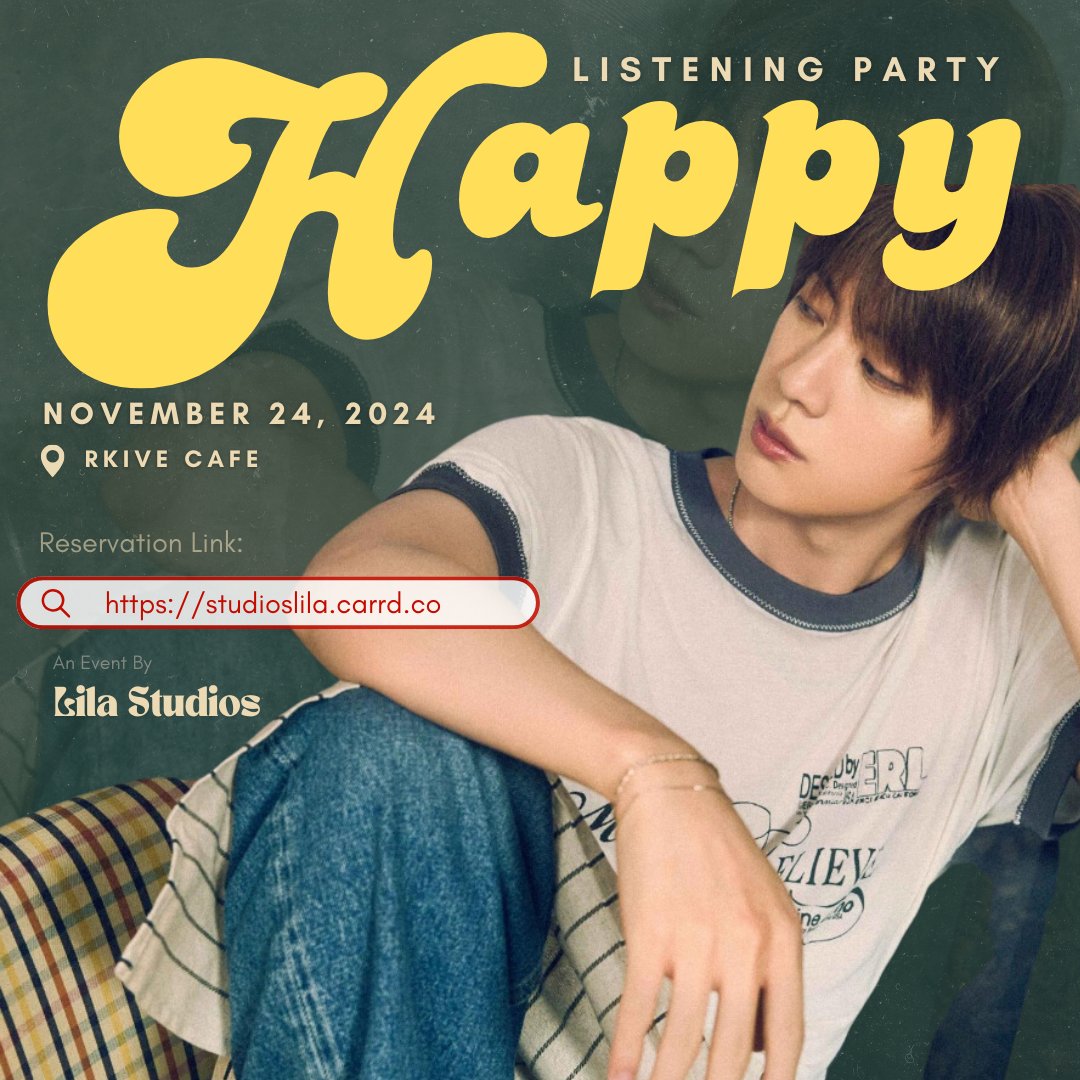 studioslila's tweet photo. ARMY Will you be there? Because we definitely will! Together let’s celebrate the much awaited release of JIN’s Album “Happy” through a listening party ❤️💙💚

🎁 #JIN_Happy Listening Party
📅 Nov 24, 2024 (5:00pm - 8:00pm)
🔗 https://t.co/7FhvAxalhT
📍 Rkive Cafe https://t.co/IykJd7GhGP