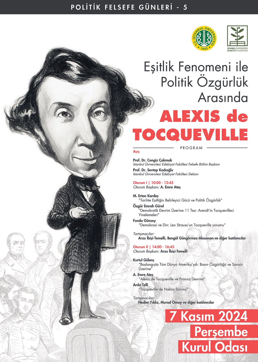 7 Kasım Perşembe günü vakti olan tüm hocalarımızı ve arkadaşlarımızı İstanbul Üniversitesi’ne bekliyoruz. Tocqueville üzerine Felsefi Düşün ⁦<a href="/felsefidusun/">felsefidüşün</a>⁩ dergisinde kaleme aldığımız yazılarımızı yorumlar ve eleştiriler eşliğinde yeniden tartışmak ümidiyle…