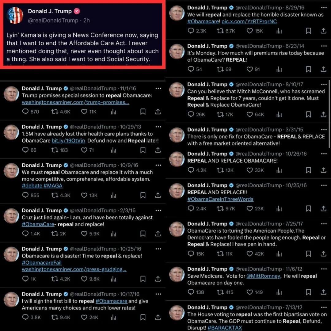 TheSGTJoker's tweet photo. If you exclude all the times I said I was going to repeal Obamacare and the Affordable Care Act, many people don't know that they're the same but different, differently the same, similar but different, I never said I was doing to repeal Obamacare. 
~ @realdonaldtrump, lying moron https://t.co/azJHqZiMff