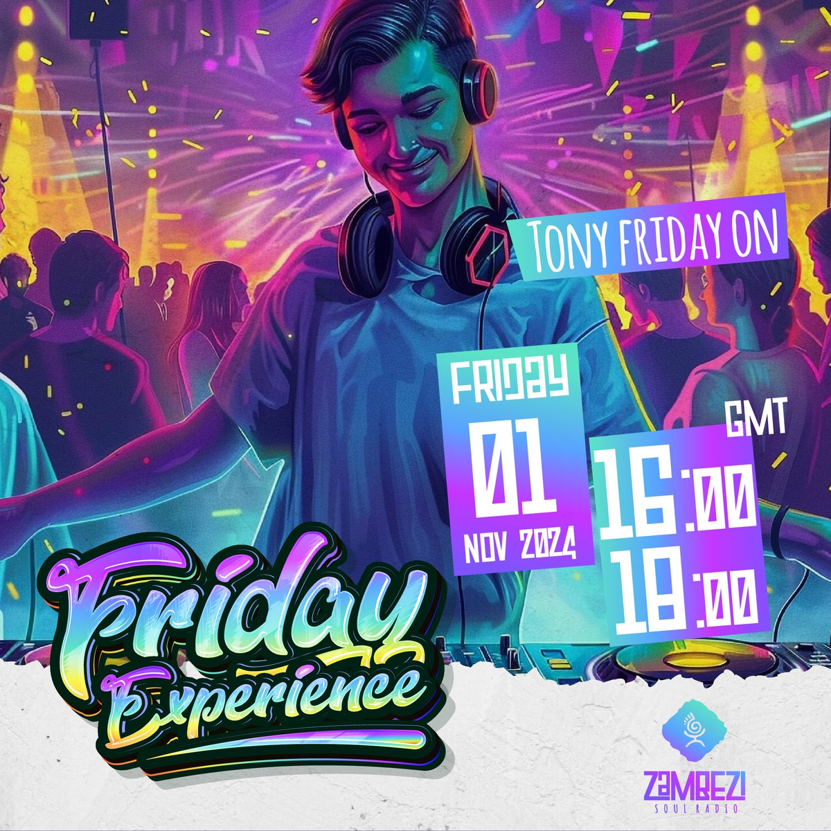 #Introducing  the <a href="/tonyfridayzw/">Tony Friday</a> on Friday Experience
This and every Friday on Zambezi Soul Radio

01 November 2024 @ 16:00 - 18:00 GMT

▶️zambezi-soul.link/C3mMNM

#TonyFridayOnFriday #ZambeziSoulRadio #LetTheMusicFlow