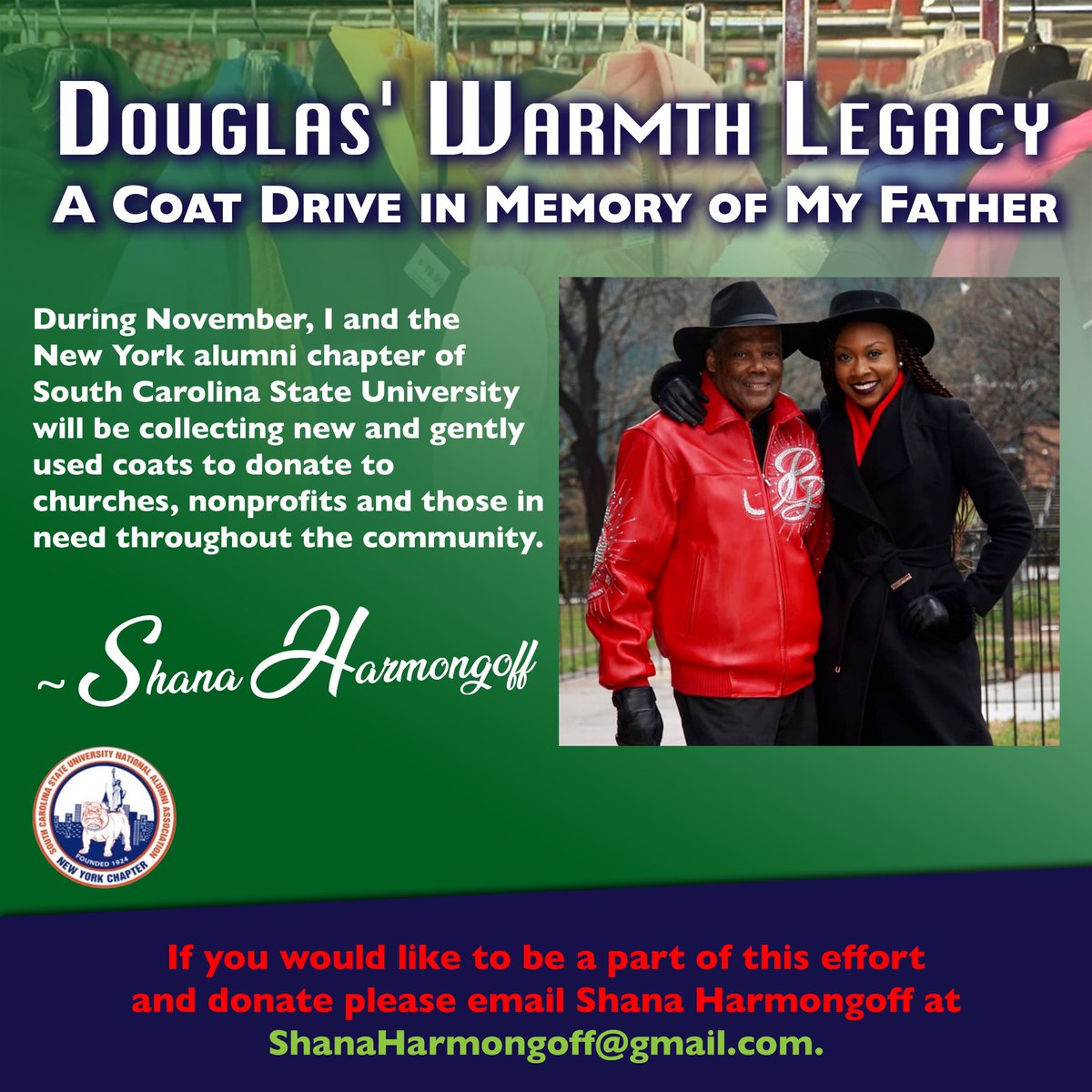Harmongoff4NY's tweet photo. It’s time for me &amp; my dad’s Annual Coat Drive! Honoring his legacy, the Douglas’ Warmth Legacy Coat Drive collects new &amp; gently used coats all November. Proud to team up again with @SCStateNYAlumni to support churches, nonprofits &amp; neighbors in need this winter! https://t.co/s9BAmQXaHk