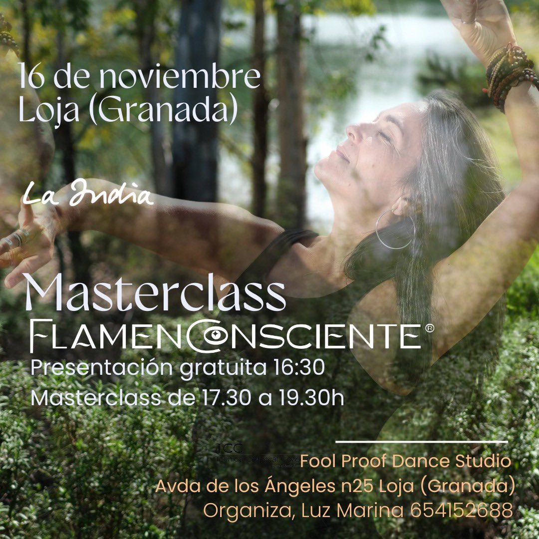 Masterclass FlamenConsciente en Granada (Loja) Tlfno de contacto 654152688