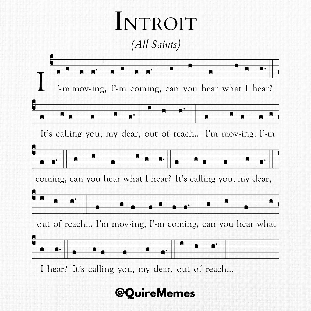 Introit (All Saints)