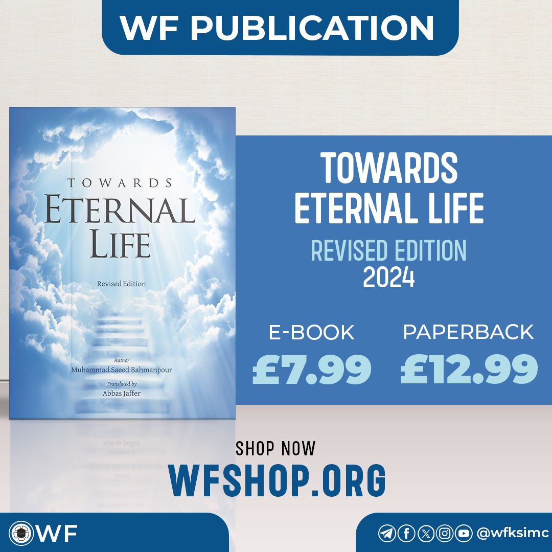 The Islamic Education Department of The World Federation of KSIMC is pleased to launch the revised edition of the book ‘Towards Eternal Life’ authored by Shaykh Muhammad Saeed Bahmanpour and translated by Shaykh Abbas Jaffer into English. 

Find out more: lnk.worldfed.org/tel-wfpublicat…