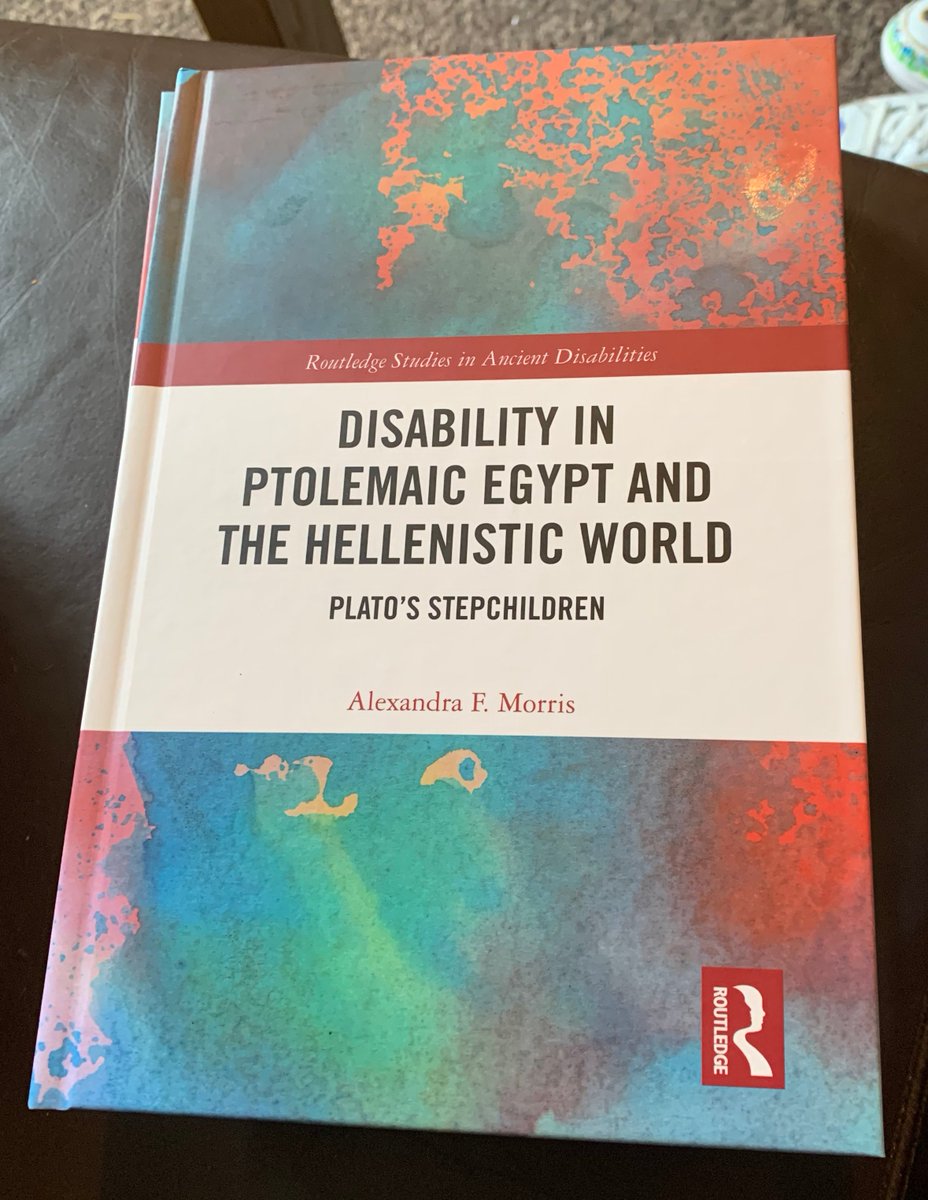 "Disability in Ptolemaic Egypt and the Hellenistic World: Plato's Stepchildren," is officially out. Super excited to have received my author's copies today! Thanks again to @e_jgraham for all your support on this project.