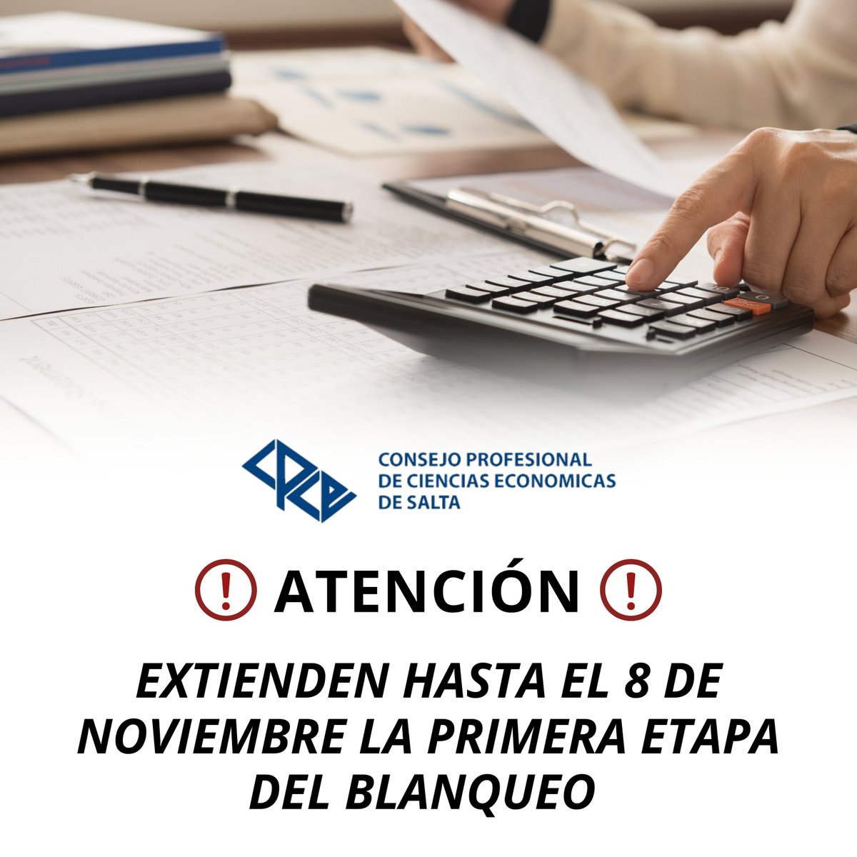 Comunicamos a nuestros matriculados que el Gobierno anunció la extensión de la primera etapa del blanqueo debido a "problemas informáticos y administrativos” hasta el 8 de noviembre.