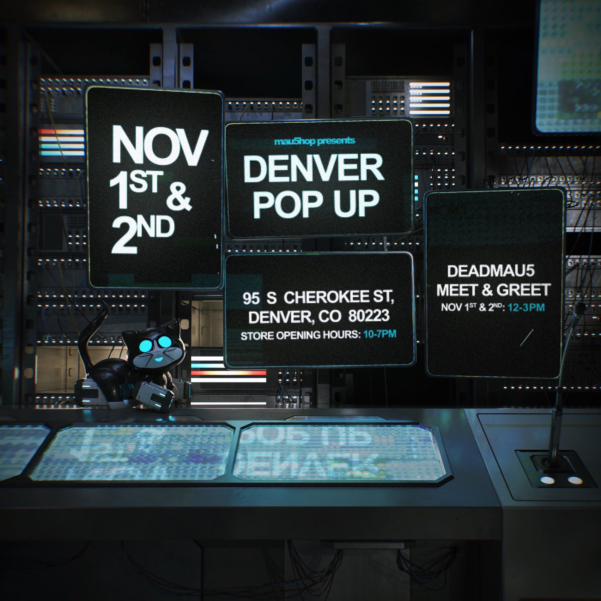 good morning Denver!! our <a href="/mau5hop/">mau5hop</a> pop up opens in less than 3hrs at 10am! meet + greets with mau5 TODAY from 12-3pm. epic w/e ahead… let’s goooooo!!

Denver Pop Up Info:
95 S Cherokee St, Denver, CO 80223
nov 1st &amp; 2nd // 10-7pm
deadmau5 meet + greet: Nov 1st &amp; 2nd @ 12-3pm