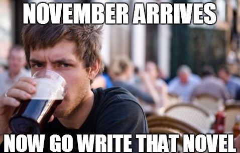 Happy #NaNoWriMo to all who participate/celebrate/suffer.