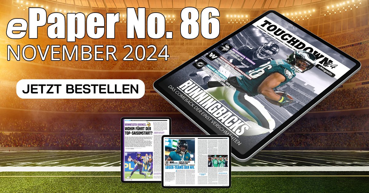 Für alle, die unser monatliches Magazin lieber als ePaper lesen möchten:
TOUCHDOWN24 ePaper Ausgabe Nr. 86 / NOV 2024
touchdown24.de/magazin-shop/t…

#NFL #endzn #rtlnfl