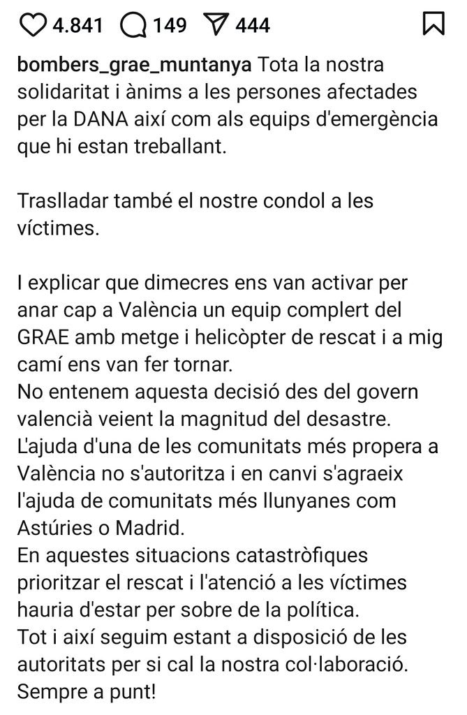 El Grupo de Actuaciones Especiales de los bomberos catalanes ha hecho público que el miércoles les activaron para ir a Valencia con un grupo médico y un helicóptero, pero Mazón rechazó su colaboración.