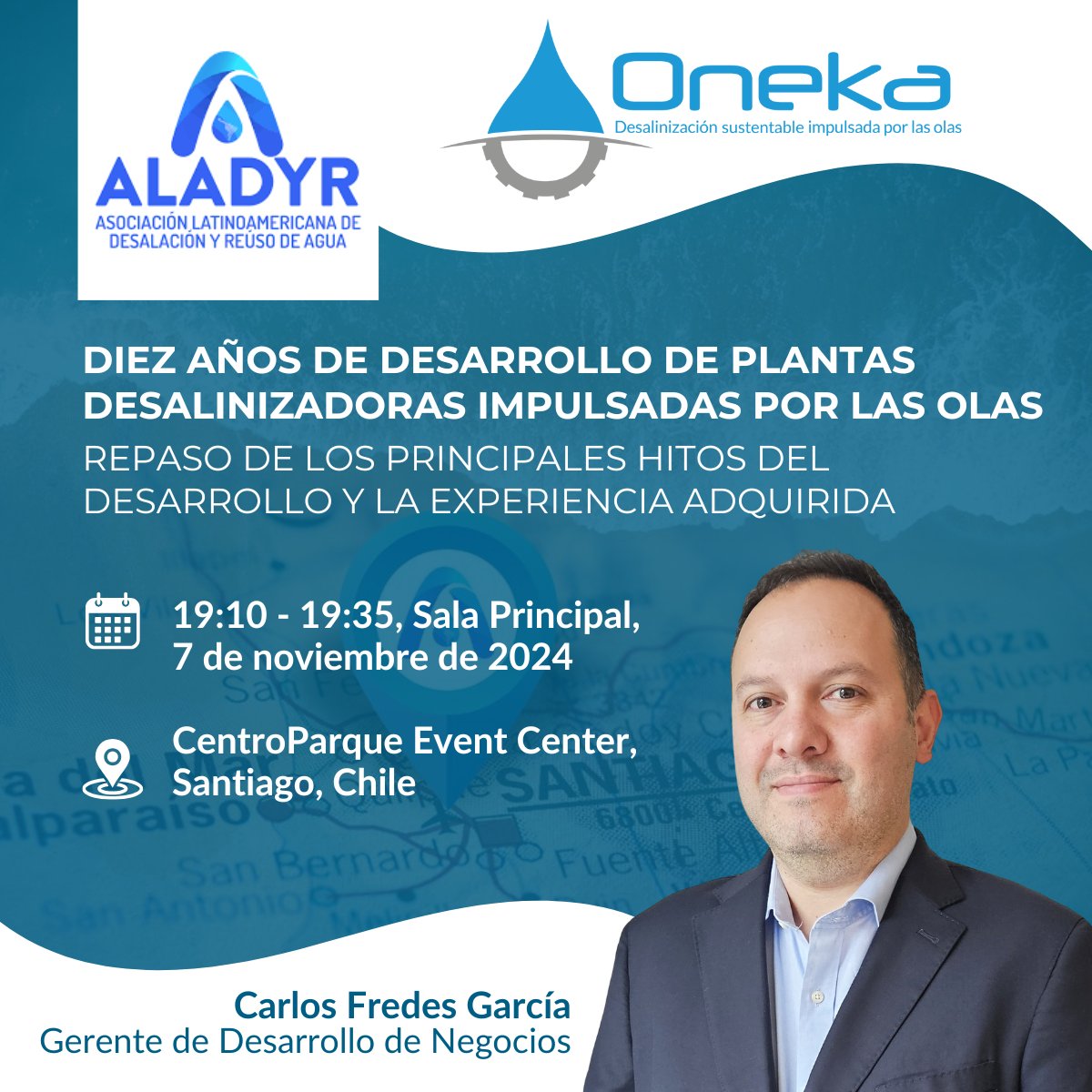 OnekaWater's tweet image. ¡Nos vemos en el Congreso ALADYR en Santiago el 7 de nov! 🌊💧 Acompaña a Carlos Fredes de 19:10 a 19:35 para hablar sobre 10 años de desalación por olas. Soluciones sostenibles para Chile. #Desalación #EnergíaDeOlas #InnovaciónHídrica #Chile #ALADYR