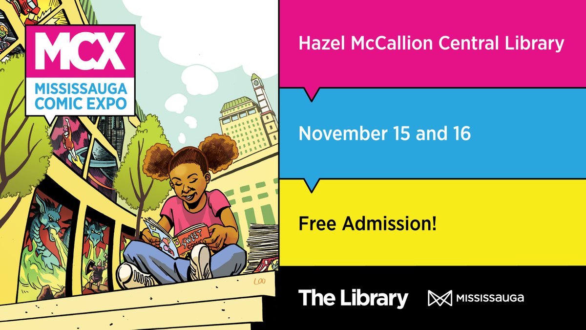mississaugalib's tweet photo. Now that it's November, it is officially MCX month! Join us on November 15 and 16 for a diverse celebration of comics, games, fandom and more! https://t.co/VnMFFgYoBi https://t.co/vQdYqYH3XR