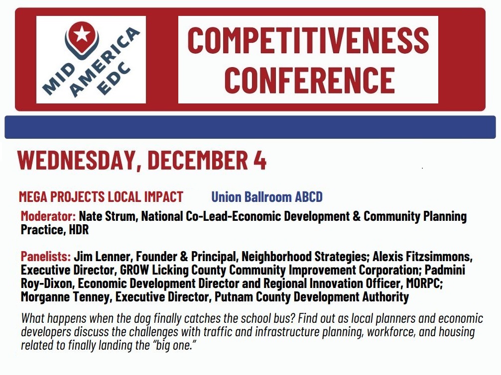 _MAEDC's tweet image. Come to the 2024 #CompetitivenessConference for the MEGA PROJECTS LOCAL IMPACT panel to discuss the challenges with traffic/infrastructure planning, workforce, &amp;amp; housing! midamericaedc.org/events-and-pro… #NeighborhoodStrategies @GROWLickingCo @MORPC #PutnamCounty #MidAmericaEDC #EconDev