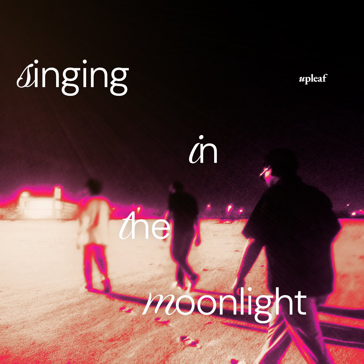 Upleaf_'s tweet photo. Our brand new music 'singing in the moonlight' is out now‼️ #indiepop #indieband #indiemusic #indiemusician https://t.co/SeKHvbTGzc