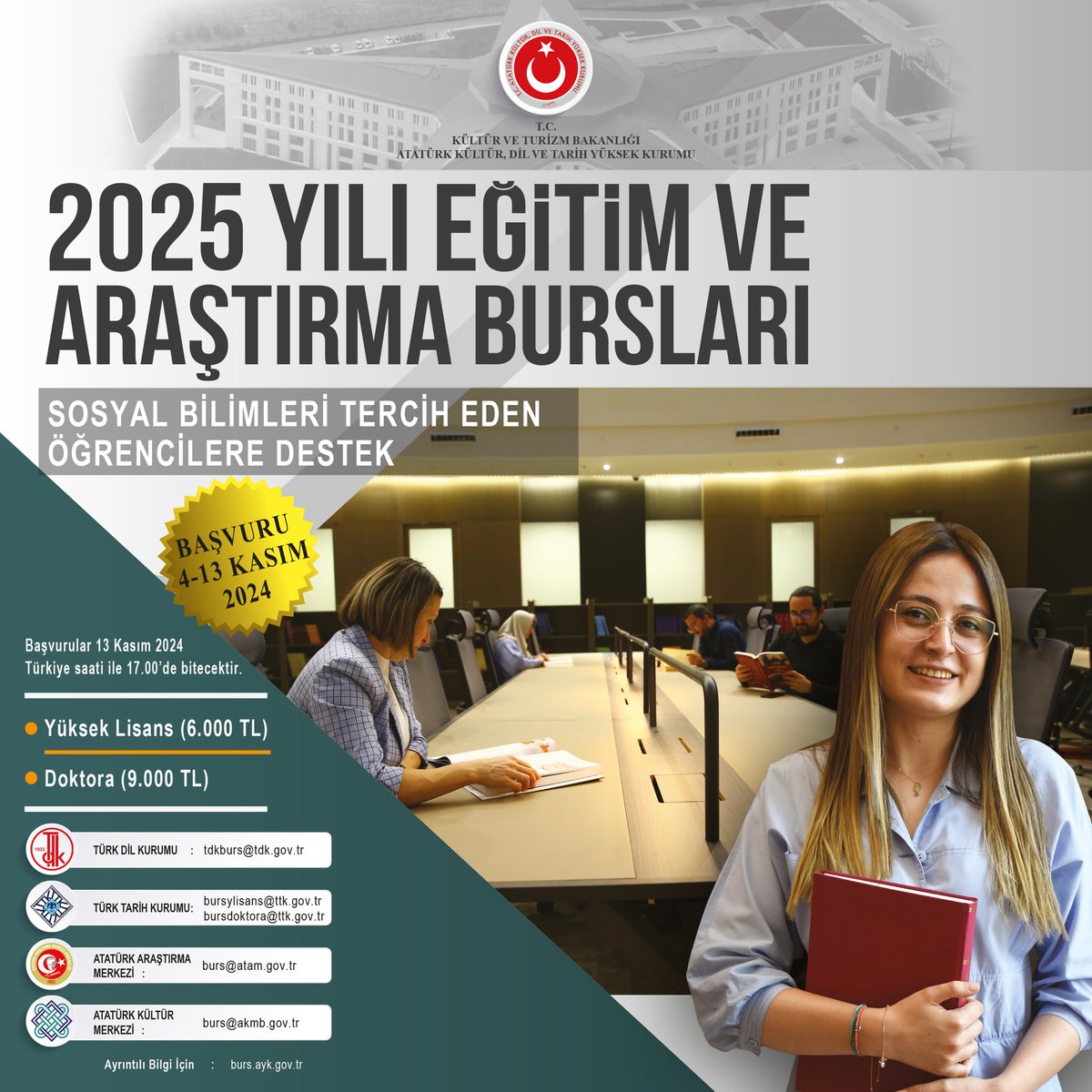 TcYuksekKurum's tweet photo. 2025 yılı lisans ve lisansüstü burs başvuruları 4 Kasım’da başlıyor.
Detaylı bilgi için https://t.co/7dWEDTSKLu adresini ziyaret edebilirsiniz.
@ttkgovtr @tdk_govtr @akmb_govtr @atambaskanlik https://t.co/h50EGMSQvJ