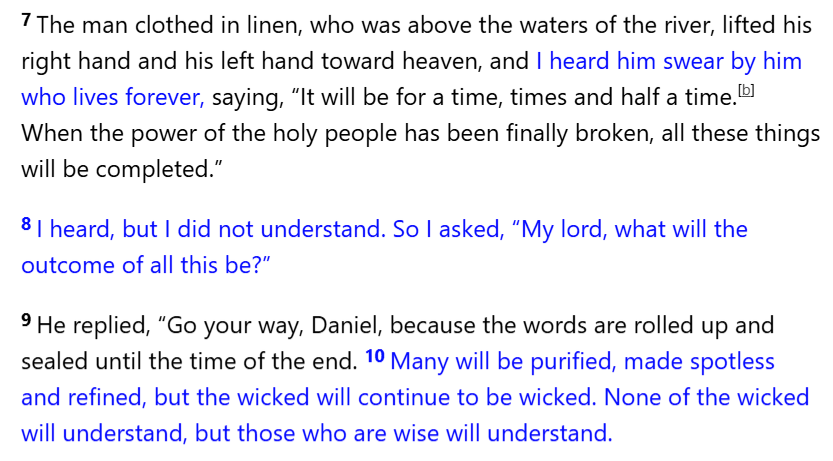 "The End Times"

Daniel receives communication from an "angel" who says Michael will be a protector of the people in the last days, and after a period of distress, "many will be made spotless and refined but the wicked will continue to be wicked."

This is a Pleiadian describing