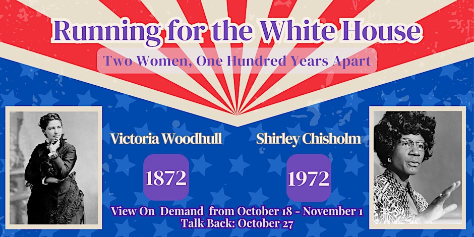 Two solo plays that look at the women who ran for President, a century apart: Victoria Woodhull and Shirley Chisholm. Streaming on demand. Watch at your leisure.

eventbrite.com/e/running-for-…

Admission is Free. Get Access.

Nov 1 - 4, 2024

Participating #LPTWMember, Emma Palzere-Rae