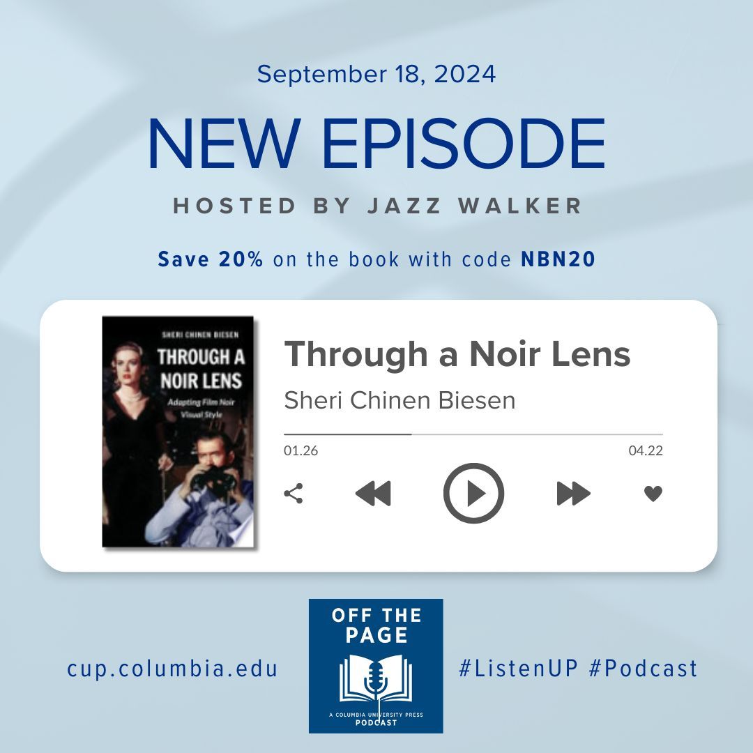 In this Off the Page episode, host Jazz Walker discusses Through a Noir Lens with author Sheri Chinen Biesen. This book explores how the dark cinematic noir style has evolved across eras, from classic Hollywood to present-day streaming services. buff.ly/3UyyFap #ListenUP
