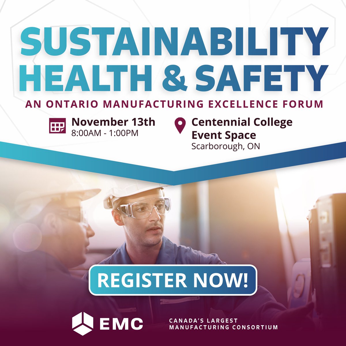 Sustainability, Health &amp; Safety: A Manufacturing Excellence Forum - Scarborough - November 13, 2024.  Register you and your team today! hubs.li/Q02WC8X00