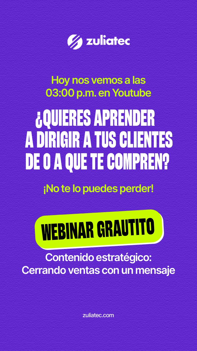 Regístrate gratis en zuliatec.com/webinar ⚡️
