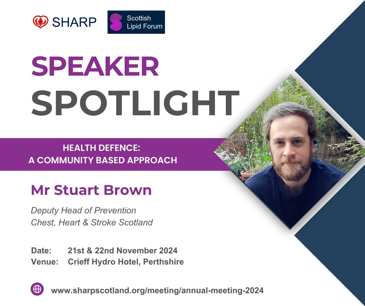 Scottish Lipid Forum (@scotlipidforum) on Twitter photo 🌟 𝗦𝗽𝗲𝗮𝗸𝗲𝗿 𝗦𝗽𝗼𝘁𝗹𝗶𝗴𝗵𝘁
Join us at our Annual Meeting later this month, where Stuart Brown, Deputy Head of Prevention at <a href="/CHSScotland/">Chest Heart & Stroke Scotland | also on bluesky</a>, will talk about "Health Defence: A Community-Based Approach." Don’t miss it, find out more ⬇️
sharpscotland.org/meeting/annual… 🌟 𝗦𝗽𝗲𝗮𝗸𝗲𝗿 𝗦𝗽𝗼𝘁𝗹𝗶𝗴𝗵𝘁
Join us at our Annual Meeting later this month, where Stuart Brown, Deputy Head of Prevention at <a href="/CHSScotland/">Chest Heart & Stroke Scotland | also on bluesky</a>, will talk about "Health Defence: A Community-Based Approach." Don’t miss it, find out more ⬇️
sharpscotland.org/meeting/annual…