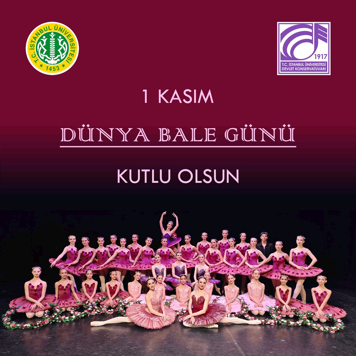 1 Kasım Dünya Bale Günü Kutlu Olsun  @https://www.instagram.com/iudkonservatuvar/profilecard/?igsh=MTB3aWY2M3Q2cGdiZg==