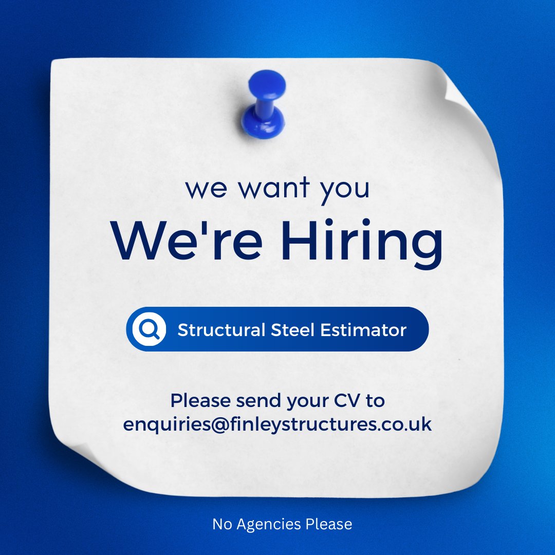 Finley Structures (@finleysaycliffe) on Twitter photo ***JOB VACANCY***
We are looking to recruit an Estimator with a structural steelwork background #structuralsteel
Please read job description here: finleystructures.co.uk/about-us/vacan…
CVs to: enquiries@finleystructures.co.uk
No Agencies Please
#steel #construction #northeastjobs ***JOB VACANCY***
We are looking to recruit an Estimator with a structural steelwork background #structuralsteel
Please read job description here: finleystructures.co.uk/about-us/vacan…
CVs to: enquiries@finleystructures.co.uk
No Agencies Please
#steel #construction #northeastjobs