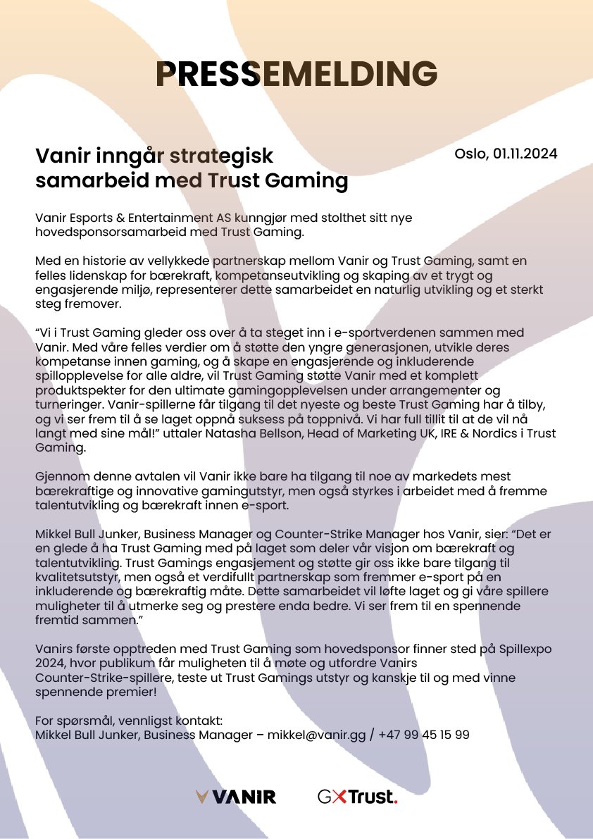 PRESSEMELDING
(Follows in English below)

"Mikkel Bull Junker, Business Manager og Counter-Strike Manager hos Vanir, sier: “Det er en glede å ha Trust Gaming med på laget som deler vår visjon om bærekraft og talentutvikling...."

vanir.gg/article/presse…