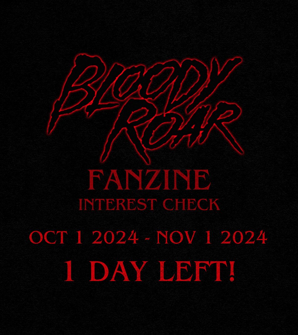 blrfanzine's tweet image. 🐺!! FINAL DAY !!🐺

Do you want to contribute art, writing, and more to an upcoming Bloody Roar fanzine? 

Fill out our Interest Check form!
forms.gle/1qhtGpcpLKdZgT…

CLOSES TONIGHT!!⏰
11:59pm GMT/UTC-4 (EST)

#bloodyroar #fgcart
#zine #fanzine #zinepromo #fanevent #zineinterest