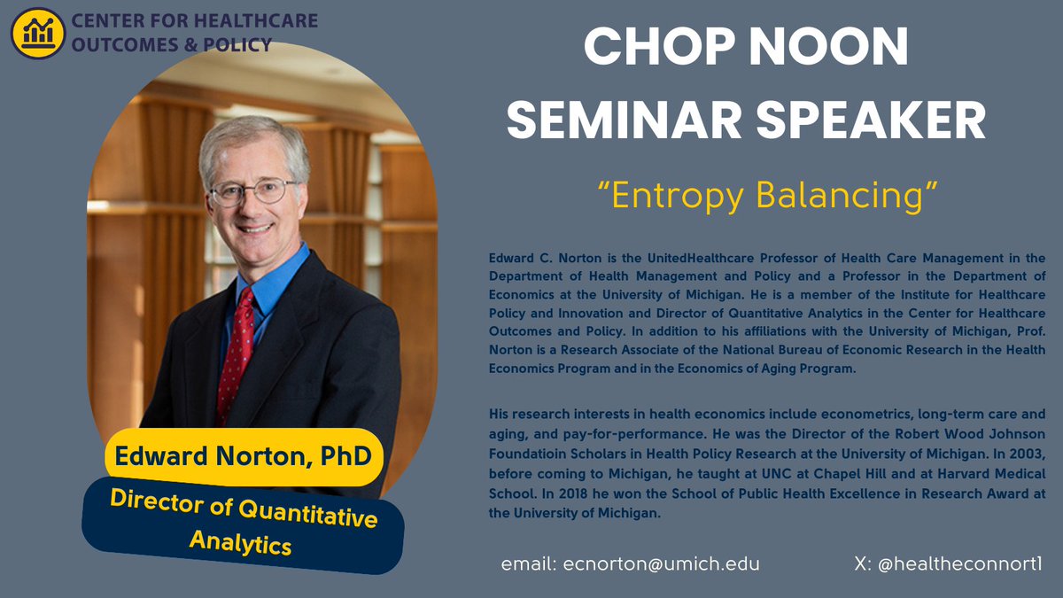 UMichCHOP's tweet photo. "Entropy Balancing" by Dr. Edward Norton - see you at noon! https://t.co/PFU8R86i57