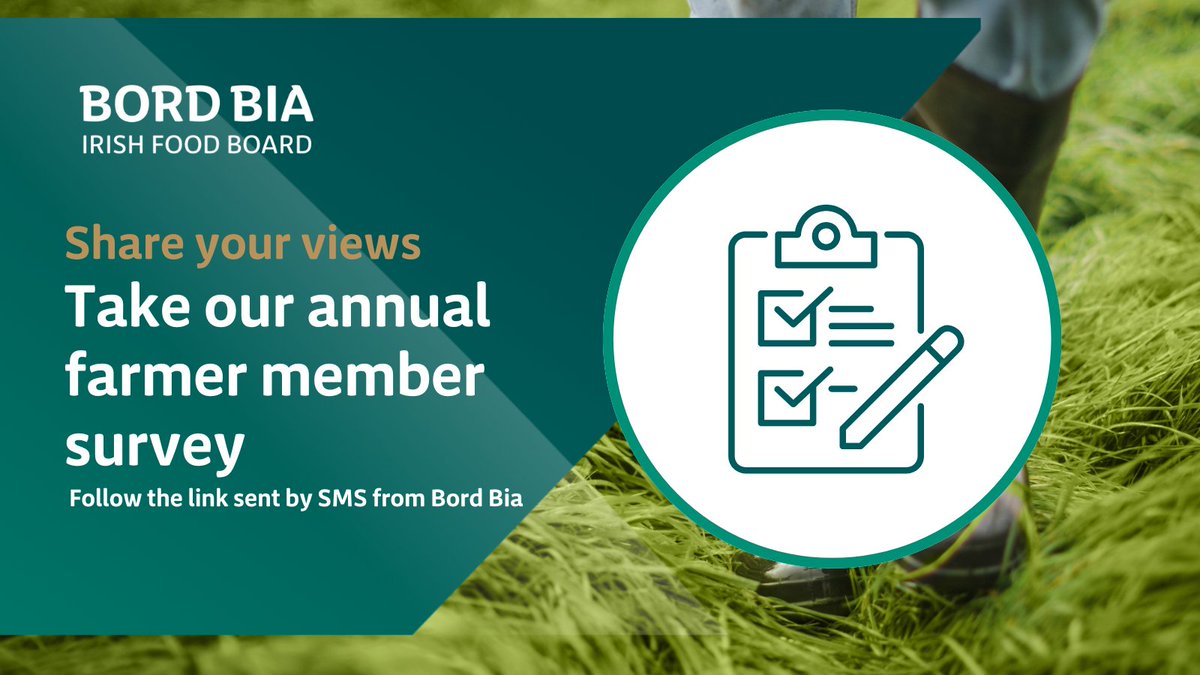 Farmer members: take Bord Bia's annual farmer survey with the chance to win one of three €500 vouchers. Check your phone and follow the link sent by SMS from Bord Bia. Note: SMS sent to opted-in members only. Survey closes Oct 4th at 5pm.