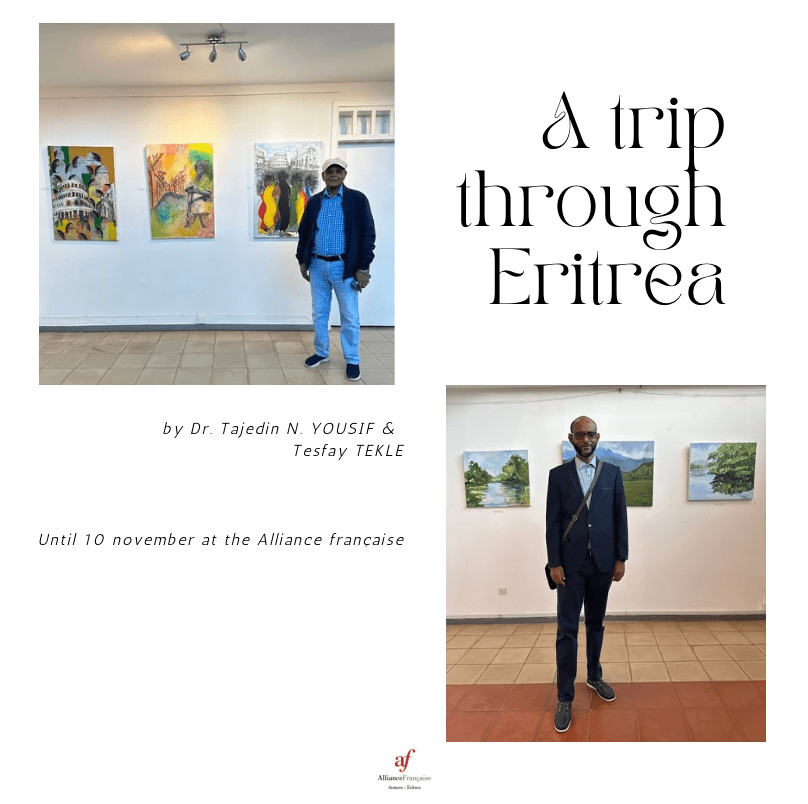A trip through #Eritrea’ exhibition, at the Alliance until 10 November! More than 20 #paintings to contemplate and acquire, in the presence of the artists Dr Tajedin N. YOUSIF - <a href="/albahri85780781/">Dr.albahri</a> and Tesfay TEKLE. Welcome!