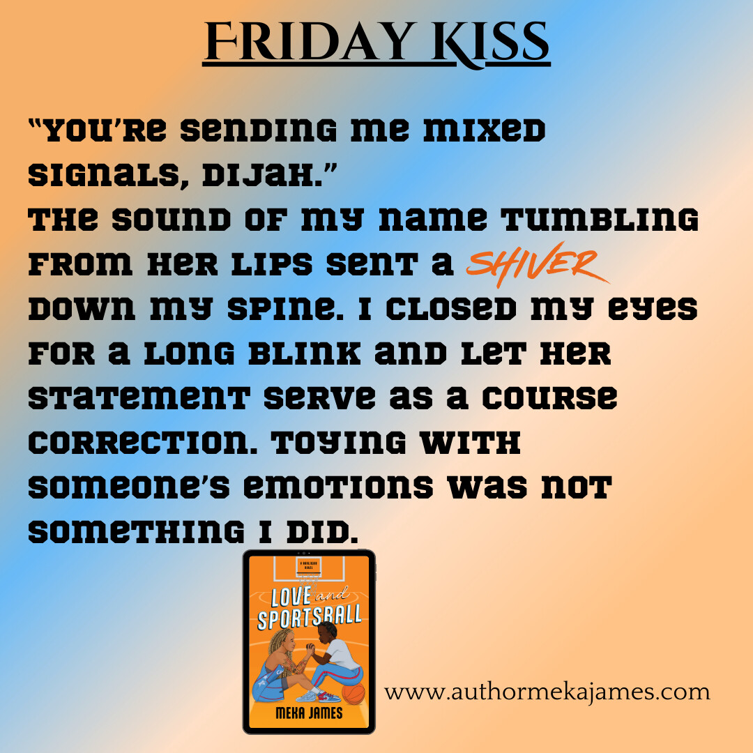 Okay, decided to do a second #FridayKiss post. Khadijah absolutely struggled to keep her attraction to Shae under control and failed miserably. 😏😅

#LoveAndSportsball
authormekajames.com/love--sportsba…