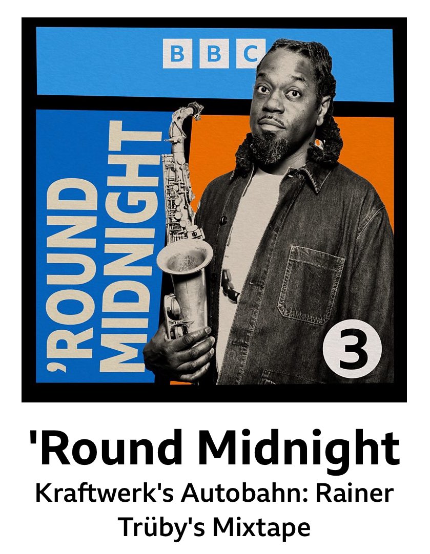 projectmoonbase's tweet image. ‘Round Midnight
Kraftwerk’s Autobahn
Fri 01 Nov 2024, 23:30-00:30

As today marks the 50th anniversary of Kraftwerk’s seminal album Autobahn.

Expect cult classics from the likes of Michael Bundt and Peter Herbolzheimer own record collection.

bbc.co.uk/programmes/m00…