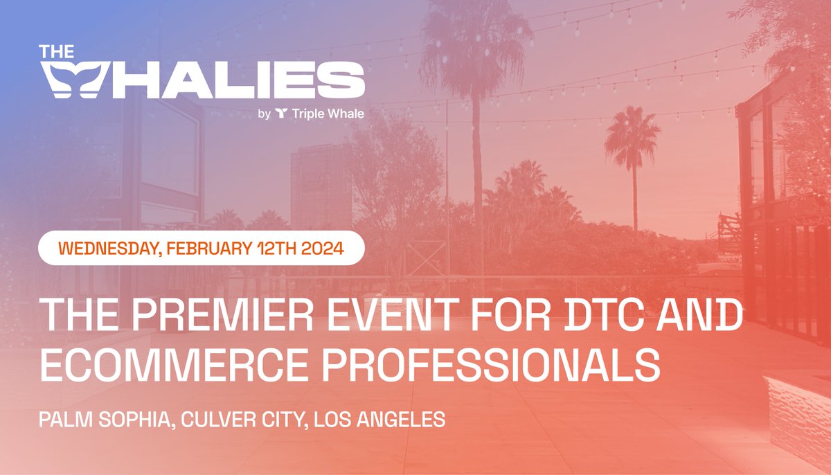 triplewhale's tweet image. The Whalies are BACK in sunny LA! 🌴 Expect industry leaders, big ideas &amp;amp; unforgettable moments. 

Use code WHALIES_EB25 for 25% off early bird tickets (brand tickets only). Expires 11:55PM ET on 11/15. Don’t miss out! #TheWhalies 🐳 

thewhalies.com