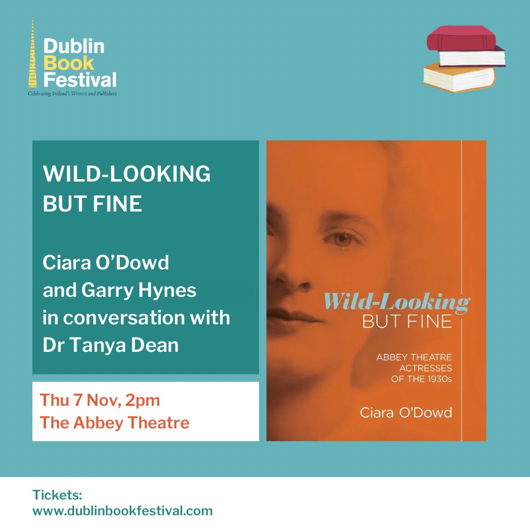 DruidTheatre's tweet photo. This coming Thursday, Garry Hynes will join Ciara O'Dowd and @tanyadean for an in-conversation event at @AbbeyTheatre as part of @DublinBookFest to discuss Ciara's new book, Wild-Looking But Fine: Abbey Theatre Actresses of the 1930s

Tickets: https://t.co/n8qIn4miJO https://t.co/mAooQrE1Kj