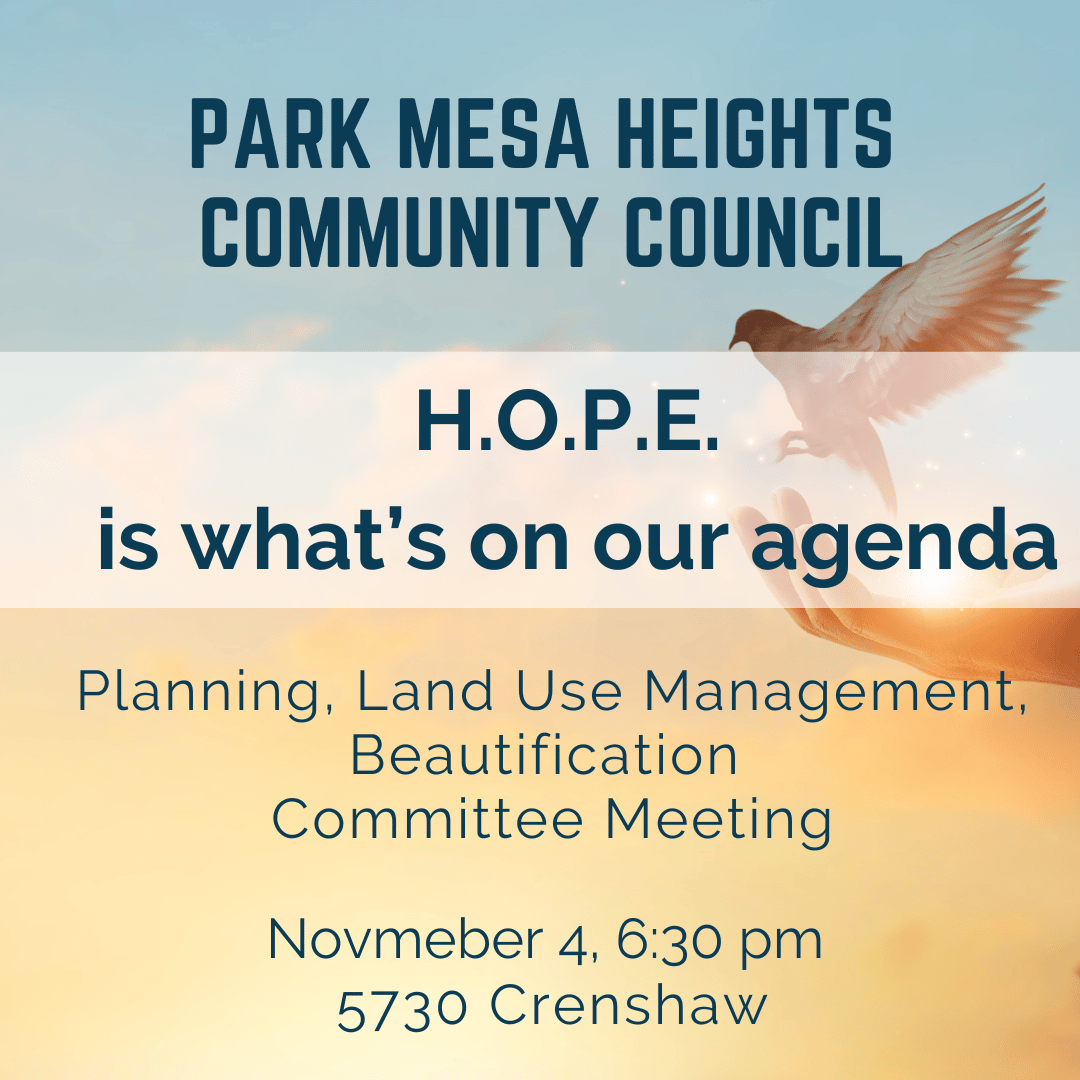 park_mesa's tweet photo. The PMHCC Planning, Land Use Management and Beautification Committee will meet on Monday, November 4, 6:30pm. Join us!

https://t.co/lnP1yotAVt https://t.co/d0qb8PK4t4