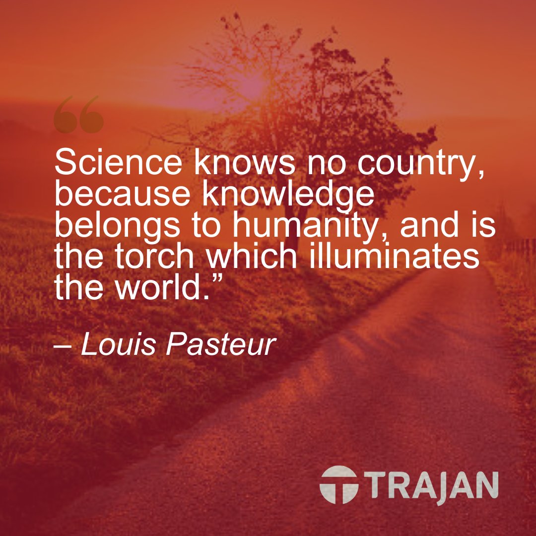 "Science knows no country, because knowledge belongs to humanity, and is the torch which illuminates the world." -- Louis Pasteur

#InspirationalQuote #Inspiration #Inspirational #Science #ScientificInnovations