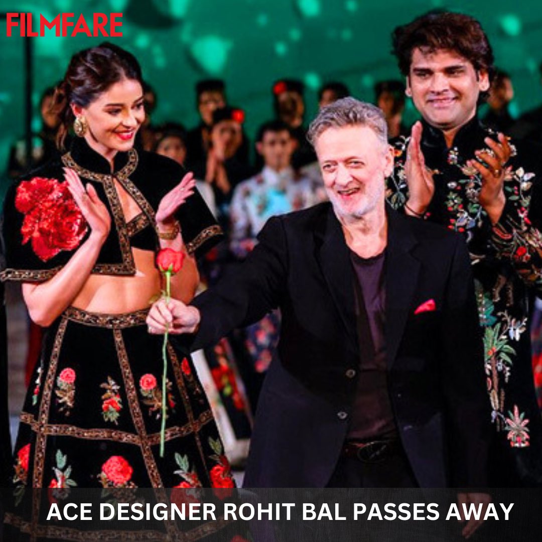 filmfare's tweet image. Ace designer #RohitBal passes away due to prolonged illness. Our condolences are with the family of the deceased.
#RIPRohitBal