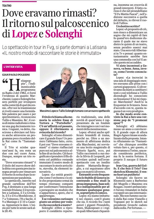Inizia domani da #Latisana la tournée in #FVG di Massimo Lopez e Tullio Solenghi con DOVE ERAVAMO RIMASTI | biglietti online su ertfvg.it | a #Cividale #Sacile e #Tolmezzo lo spettacolo è già #soldout | l'intervista di <a href="/GPolesini/">Gian Paolo Polesini</a> sul <a href="/messveneto/">messaggeroveneto</a> di oggi 👇