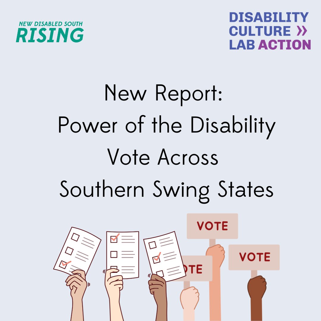 Disability Culture Lab Action (@dclaction) on Twitter photo We're excited to share a new report in partnership with <a href="/DisSouthRising/">New Disabled South Rising</a> that shows the power of the disability vote across swing states.
Candidates must take the voices of disabled people seriously if they want to win.
Learn more:
…bilityVote.NewDisabledSouthRising.Org. We're excited to share a new report in partnership with <a href="/DisSouthRising/">New Disabled South Rising</a> that shows the power of the disability vote across swing states.
Candidates must take the voices of disabled people seriously if they want to win.
Learn more:
…bilityVote.NewDisabledSouthRising.Org.