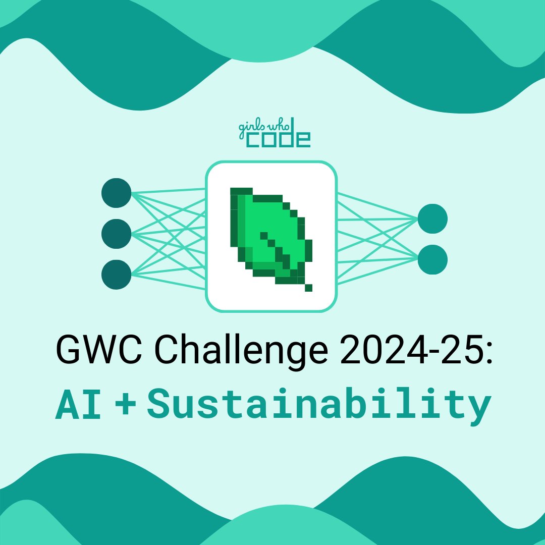GirlsWhoCode's tweet photo. #AI + Sustainability: How could AI help us live more eco-friendly lives?🌍🌿 Enter our #GWCChallenge and share your innovative ideas for a chance to win up to $500! Open to ages 13-18. https://t.co/KcwE5ZoDjI https://t.co/de44HWQs8S